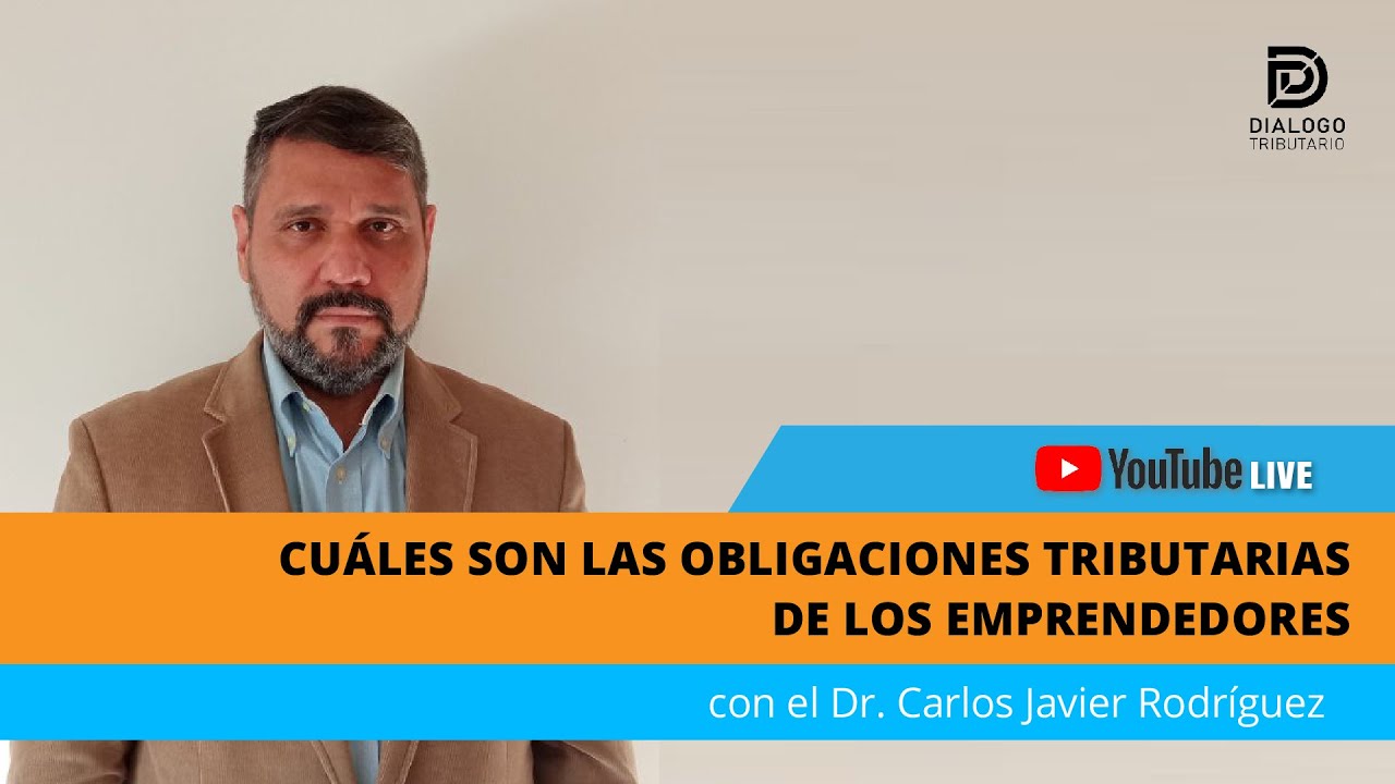 OBLIGACIONES TRIBUTARIAS DE LOS EMPRENDEDORES   ¿CUÁLES SON?