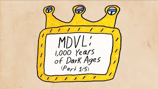 MDVL: 1,000 YEARS OF DARK AGES (PART 1/5)  - Adam Green