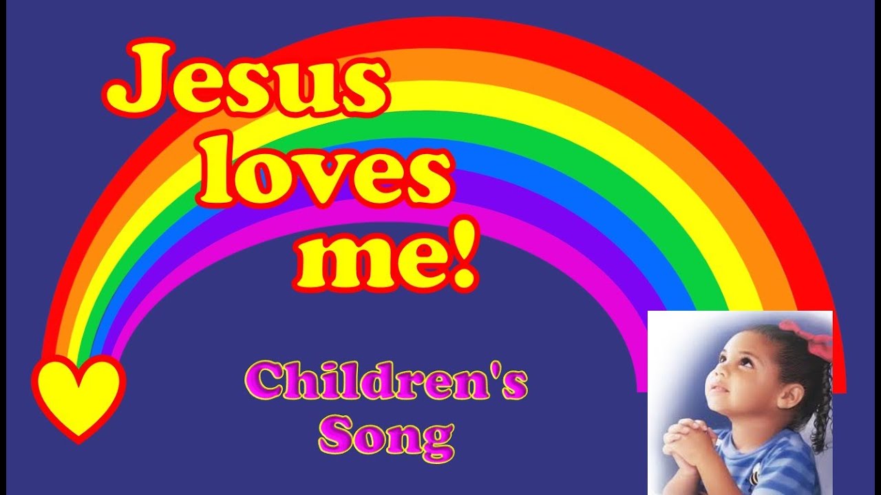 Jesus Loves Me - Children's Song (with Lyrics) - YouTube Music