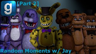 Gmod Random Moments w/ Jay [Part 2]