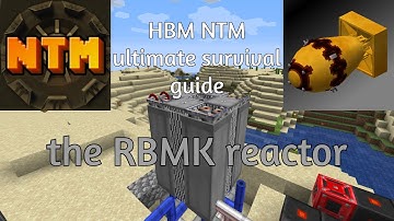 HBM nuclear tech mod ultimate survival guide pt.8 | the RBMK reactor