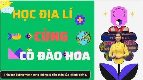 ĐỊA LÍ 6 - BÀI 2. CÁC YẾU TỐ CƠ BẢN CỦA BẢN ĐỒ