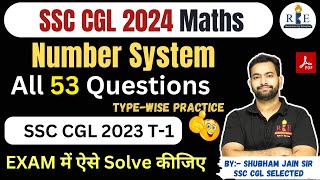 Number System for SSC CGL 2024 Practice🔥| SSC CGL 2023 all 53 Questions type-wise