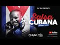 Salsa Cubana | Volume 3