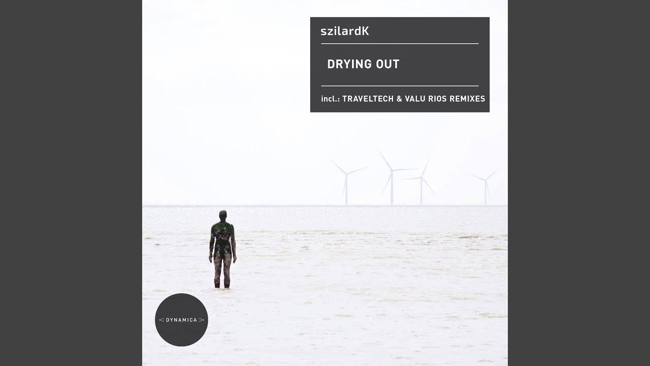 Watch Drying Out (Original Mix) on YouTube Watch Drying Out (Original Mix) on YouTube
