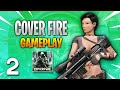 Sand and Fire - Cover Fire Gameplay Part 2 [iOS, Android]