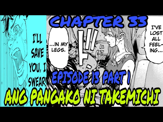 Tokyo Revengers Episode 13 in Anime (Part 1) | Manga Chapter 33 REVENGE  | Tagalog Review class=