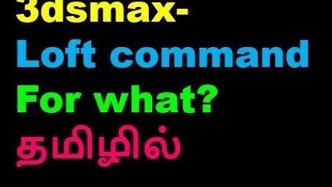 3dsmax in tamil-loft command-civil tamil