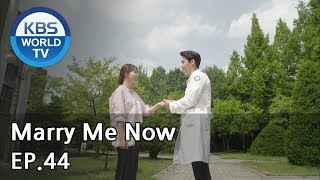 Marry Me Now | 같이 살래요 EP.44 [SUB: ENG, CHN, IND / 2018.08.25]