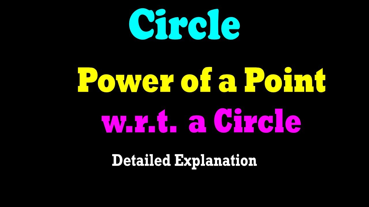 Power of a Point w.r.t. a Circle | JEE | CBSE | ISC