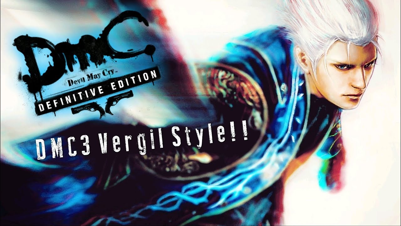 Стиль DMC. Devil May Cry 3 сложности. Vergil DMC 3 Yamato. Dmc стиль