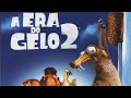 A era do gelo 2 filme completo e dublado filme de animao filme para toda famlia