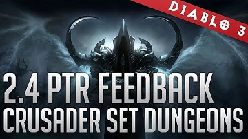 Diablo: Crusader Set Dungeons Feedback (2.4 PTR)