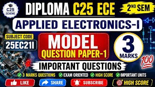 🔥 Diploma C25 ECE Applied Electronics-I Model Question Paper-1|3 Marks Important Questions💯 |2nd sem