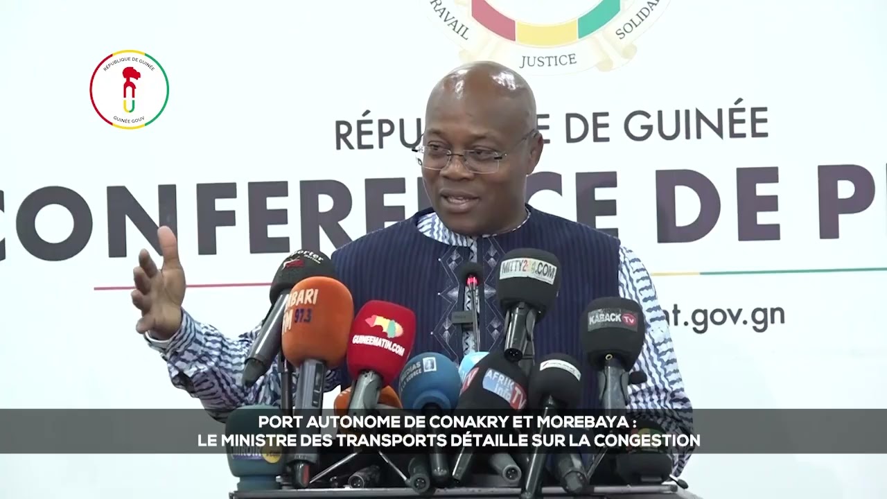 Ports de Conakry et Morebaya : le ministre des Transports détaille sur la congestion