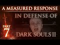 RE: "In Defense of Dark Souls 2" - A Measured Response - Part 7