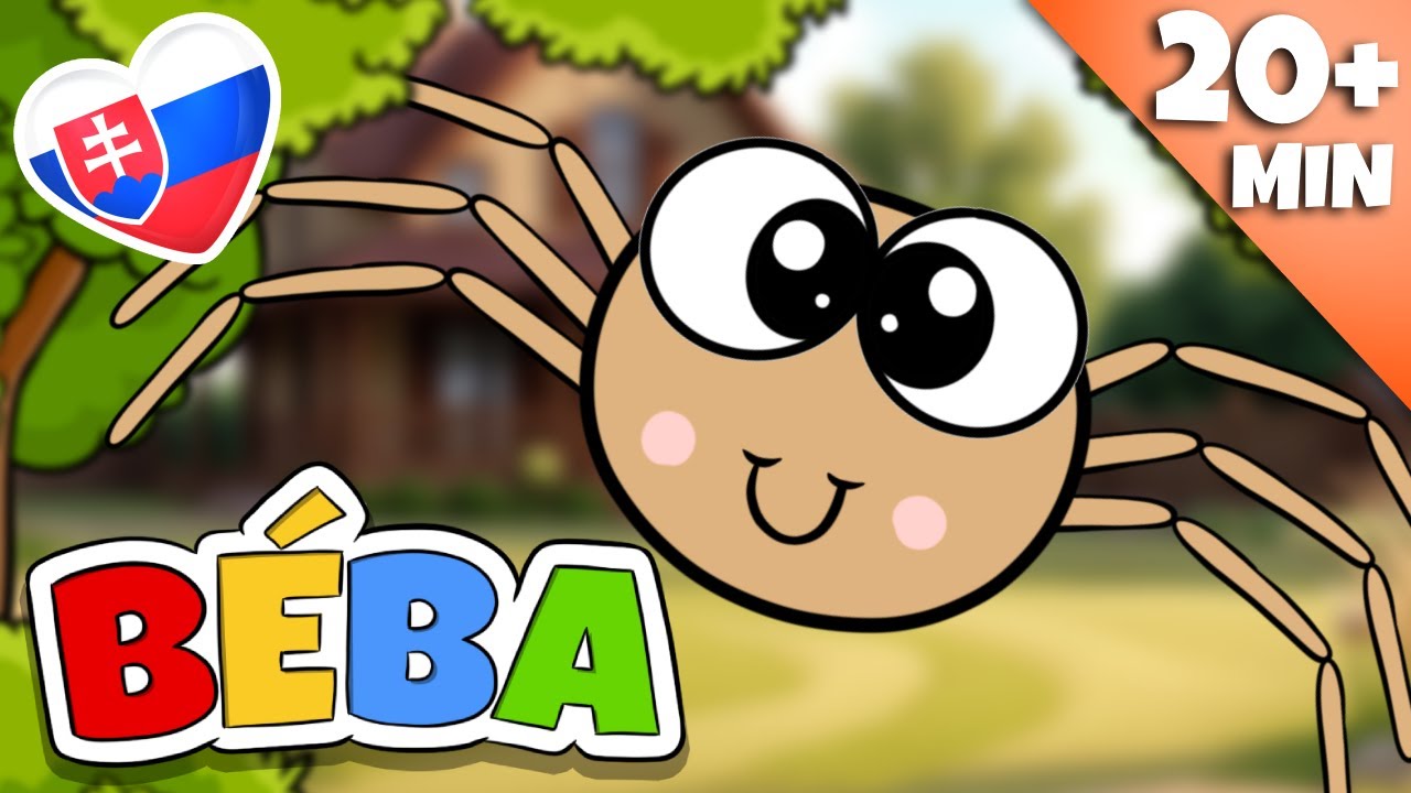 MALIČKÝ PAVÚK | + Ďalšie detské pesničky v slovenčine | 27 MIN | BÉBA