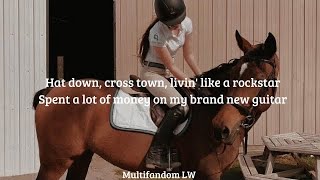 Old Town RoadLil Nas X - Billy Ray Cryus (lyrics) Hat down, cross town, livin' like a rockstar