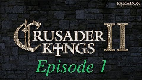 Crusader Kings 2 - Shattered World (Episode 1 - Character Creation)