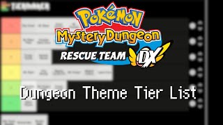 Pokemon Mystery Dungeon - Rescue Team Dungeon Theme Tier List