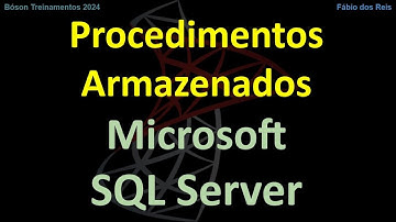 Introdução aos Procedimentos Armazenados em SQL - Stored Procedures