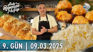 Ardanın Ramazan Mutfağı 9. Gün Hasanpaşa Köfte, Mısırlı Pilav, Kadayıf Dolması