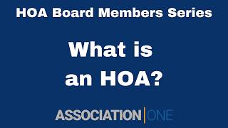 What is an HOA?
