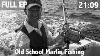Old School Marlin Fishing - Catching marlin on Zane Grey's antique tackle