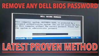 SOLVED- UNLOCK ANY DELL BIOS PASSWORD| REMOVE & RESET ALL MODELS | LATITUDE | INSPIRON