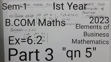 B.COM-1 |Sem-1 |Maths |Ex=6.2 |Qn 5|Part 3|Elements of Business Mathematics|DETERMINANTS #bcommaths