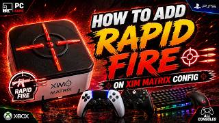 How To Setup Rapid Fire on Xim Matrix Configs | Step By Step Tutorial