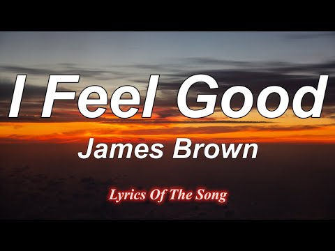 James Brown - I Feel Good