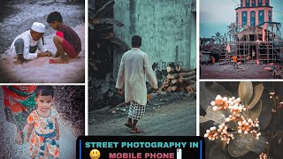 TOP 5 STREET MOBILE PHOTOGRAPHY TRICKS With PHONE