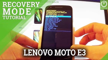 How to Open Recovery Mode in LENOVO Moto E3 - Moto Recovery