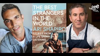 Ari Shapiro | The Best Strangers in the World: Stories from a Life Spent Listening