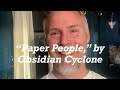 “Paper People,” original a cappella… for now