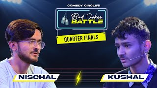 Bad Jokes Battle | NISCHAL VS KUSHAL | Season 1 | Episode 12 | Comedy Circle