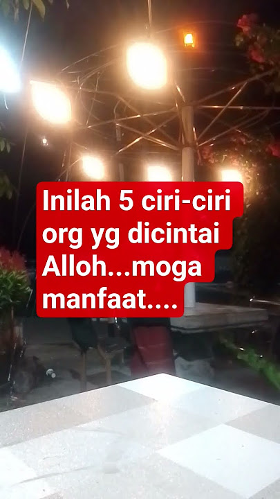 5 ciri org yg dicintai alloh#pecintarosulullahsaw #tenangqolbu #alhamdulillah