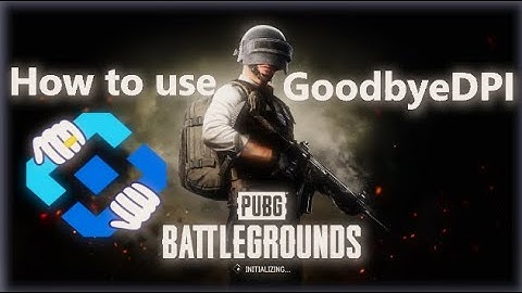 How to use GoodbyeDPI for PUBG | Access blocked sites and Games