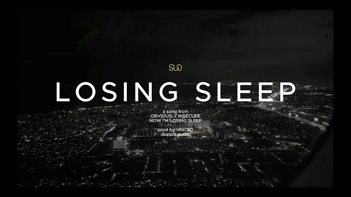 SUD - Losing Sleep (Official Lyric Video)