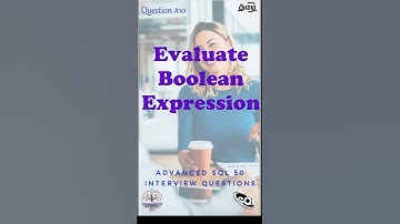 தமிழில் - Evaluate Boolean Expression #sqlfordataengineer #faangpreparation #interviewquestions
