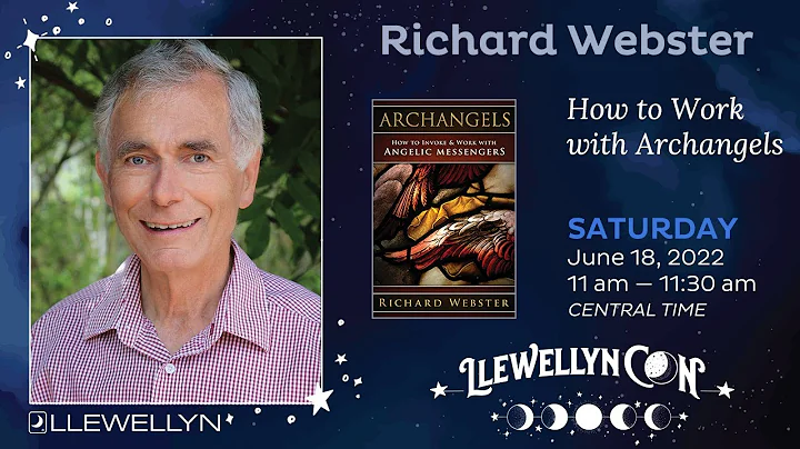 LlewellynCon 2022: Richard Webster: How to Work wi...