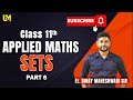 Class 11 Applied Maths Sets|Exe 5.4|M.L Aggarwal|@binaymaheshwari2808