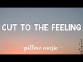 Cut To The Feeling - Carly Rae Jepsen (Lyrics) 🎵