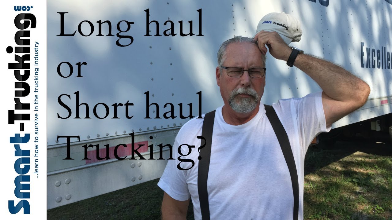 Long Haul Trucking OTR Or Short Haul Trucking Which Is Better YouTube Long Haul Trucking OTR Or Short Haul Trucking Which Is Better YouTube