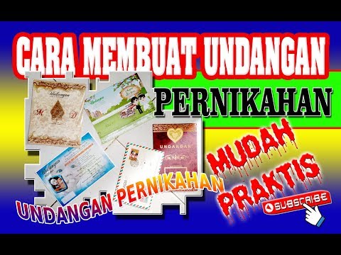 CARA MEMBUAT UNDANGAN PERNIKAHAN