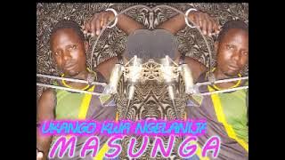 MASUNGA UKANGO KWA NGELANIJA BY LWENGE STUDIO