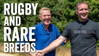 Here's what they have in common... Adam Henson & Phil Vickery - EP18