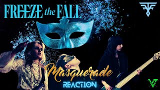 FREEZE THE FALL - Masquerade (Reaction)