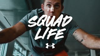 SQUAD LIFE | Ep. 2: Marcus Makes The Push